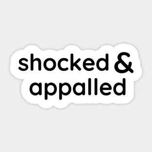 Shocked and appalled Sticker